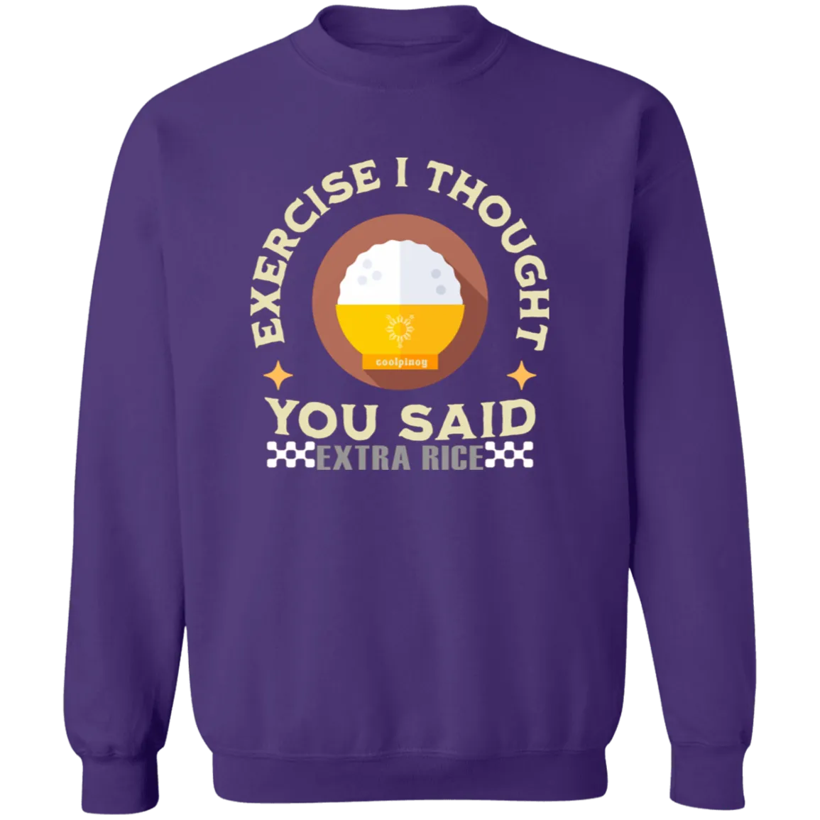 Exercise I Thought You Said Extra Rice Yellow Unisex Crewneck Pullover Sweatshirt