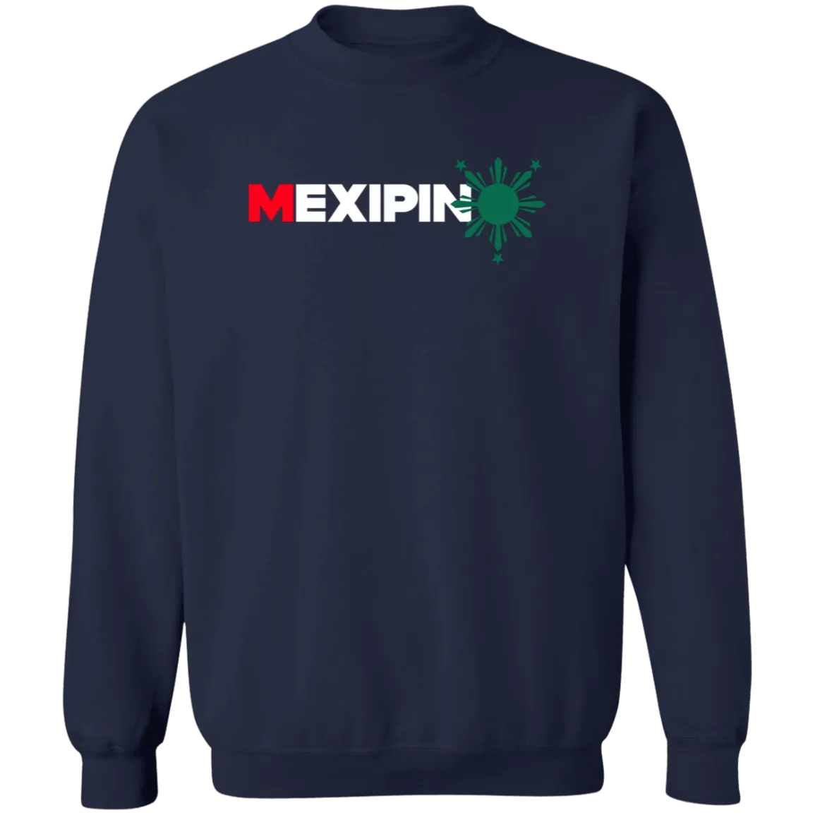 Mexipino with Sun Unisex Crewneck Pullover Sweatshirt