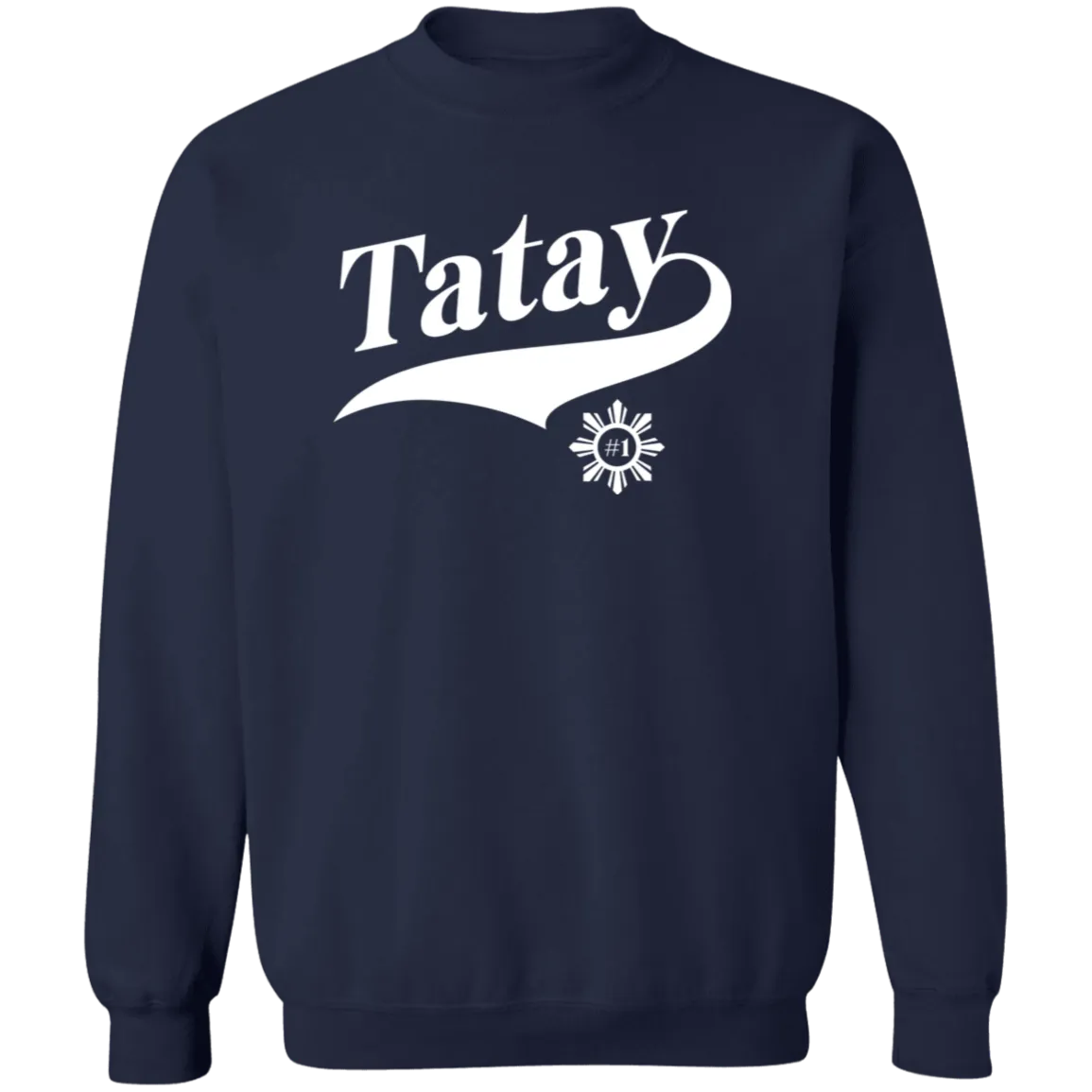 Number One Tatay Unisex Crewneck Pullover Sweatshirt