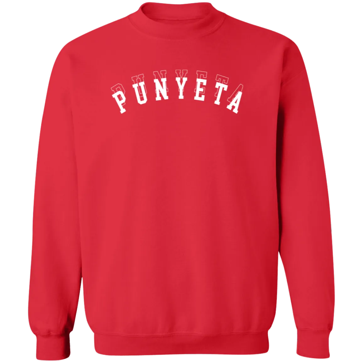 Punyeta Unisex Crewneck Pullover Sweatshirt